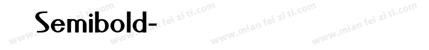 卜力士 Semibold字体转换